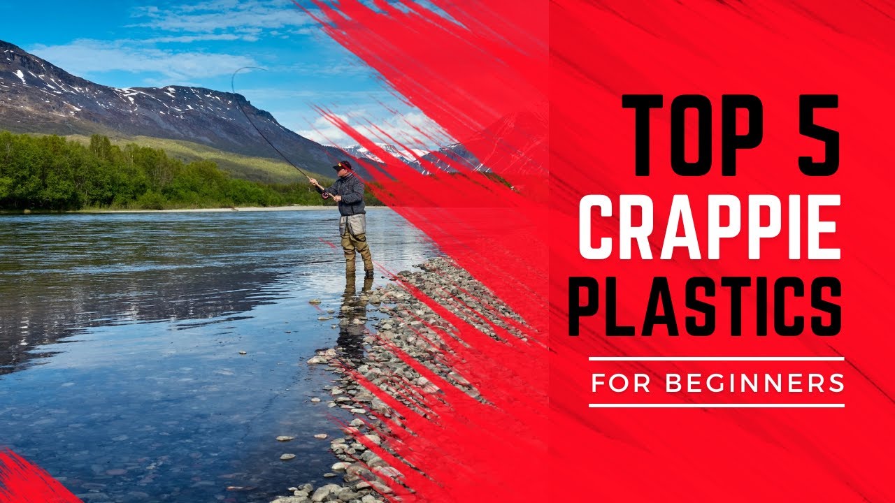 Unveiling The 5 Best Crappie Plastics Under $10!